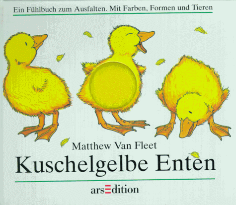 Kuschelgelbe Enten. Ein Fühlbuch zum Ausfalten. Mit Farben, Formen und Tieren