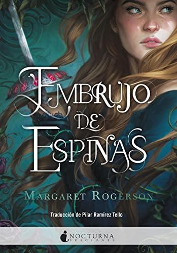 Embrujo de espinas (Literatura Mágica, Band 128)