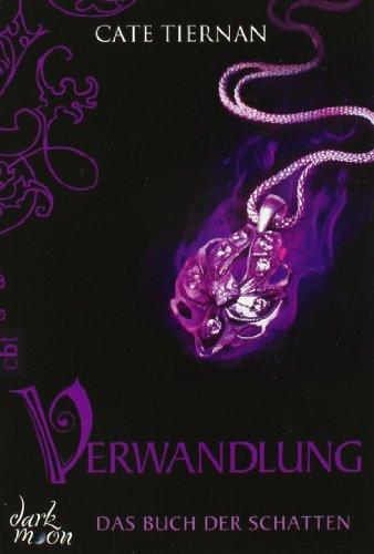 Das Buch der Schatten - Verwandlung: Band 1