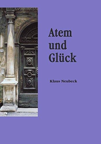 Atem und Glück