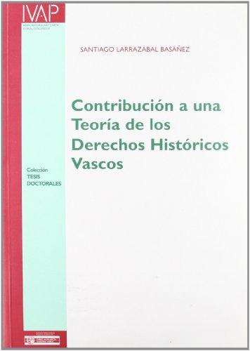 Contribucion teoria derechos hist.vascos (Tesis Doctorales)