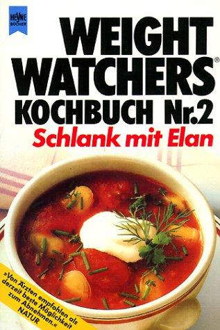 Weight Watchers Kochbuch II. Schlank mit Elan.