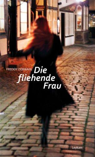 Die fliehende Frau