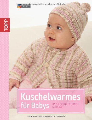 Kuschelwarmes für Babys: im Nu gestrickt und gehäkelt