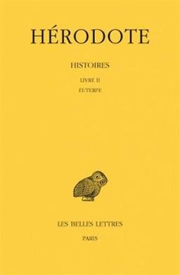 Histoires. Vol. 2. Euterpe : Livre II