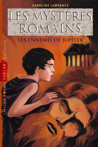 Les mystères romains. Les ennemis de Jupiter