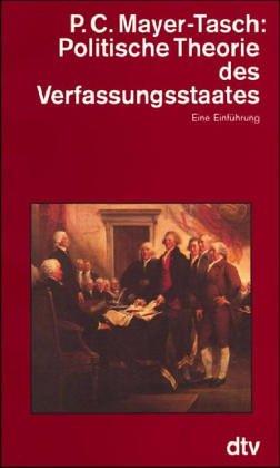 Politische Theorie des Verfassungsstaates