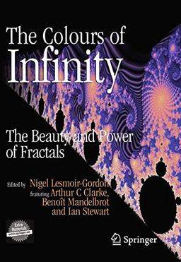 The Colours of Infinity: The Beauty and Power of Fractals