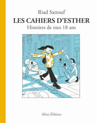 Les cahiers d'Esther. Vol. 9. Histoires de mes 18 ans