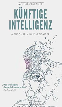 Künftige Intelligenz: Menschsein im KI-Zeitalter