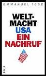 Weltmacht USA: Ein Nachruf