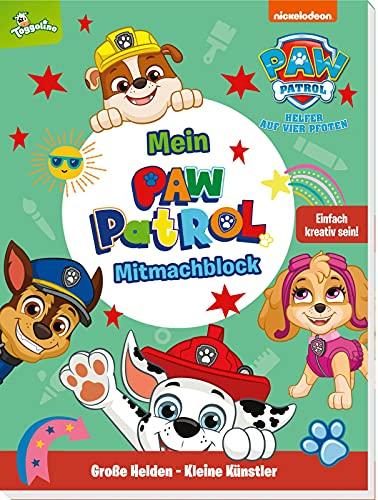 PAW Patrol: Große Helden - Kleine Künstler: Mein PAW-Patrol-Mitmachblock: Einfach kreativ sein! - Malen, Basteln, Spielen und Dekorieren mit den Fellfreunden (ab 4 Jahren)