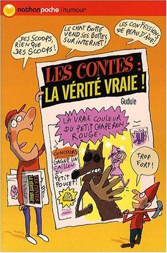 Les contes : la vérité vraie