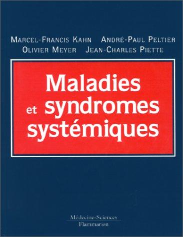 Les maladies et syndromes systémiques