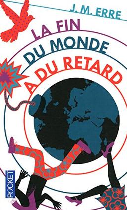 La fin du monde a du retard