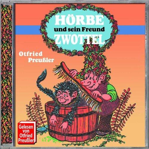 Hörbe und Sein Freund Zwottel