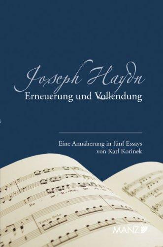 Joseph Haydn - Erneuerung und Vollendung