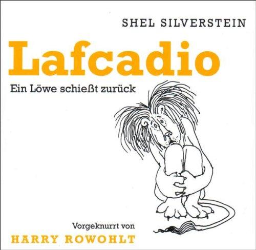 Lafcadio: Ein Löwe schießt zurück