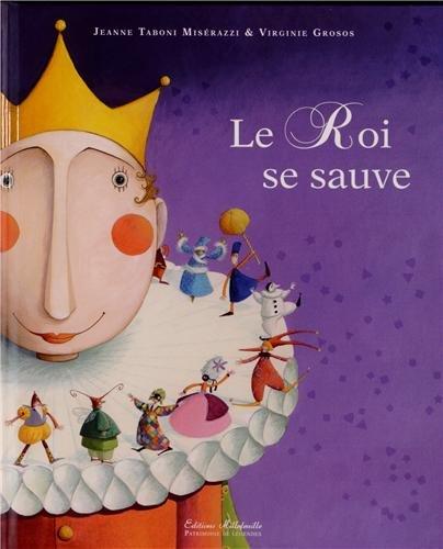 Le roi se sauve