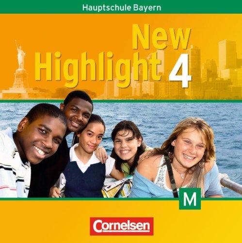 New Highlight - Bayern: Band 4: 8. Jahrgangsstufe - Lieder- und Text-CDs: Texte zum Schülerbuch für M-Klassen