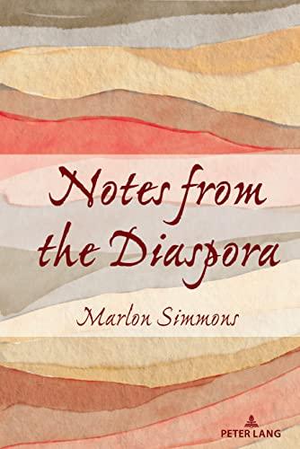 Notes from the Diaspora (Counterpoints: Studies in Criticality)