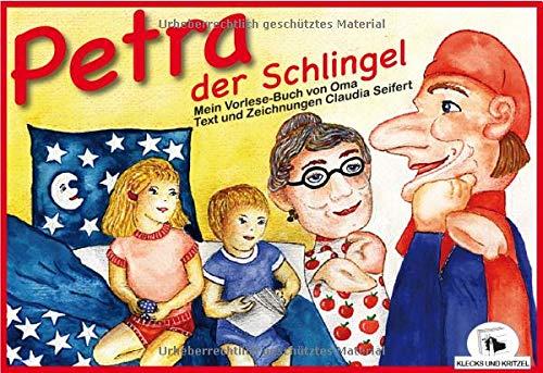 Petra, der Schlingel: Mein Vorlese-Buch von Oma