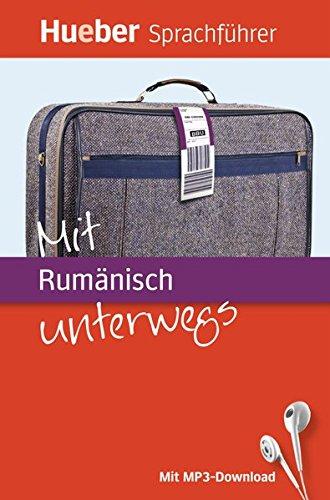 Mit Rumänisch unterwegs: Buch mit MP3-Download