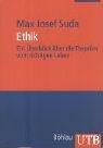 Ethik: Ein Überblick über die Theorien vom richtigen Leben (Uni-Taschenbücher M)