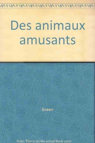 Des Animaux amusants