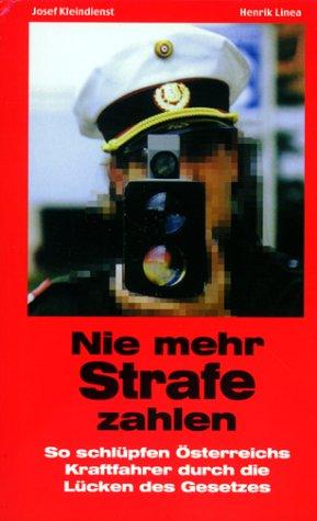 Nie mehr Strafe zahlen (f. Österreich)