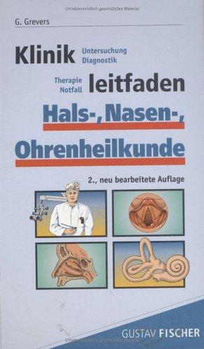 Klinikleitfaden Hals-, Nasen-, Ohrenheilkunde: Untersuchung, Diagnostik, Therapie, Notfall