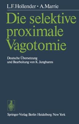 Die selektive proximale Vagotomie