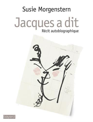 Jacques a dit : récit autobiographique