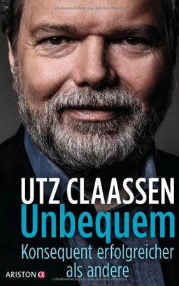 Unbequem: Konsequent erfolgreicher als andere