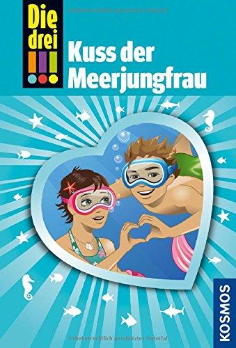 Die drei !!!, 72, Kuss der Meerjungfrau (AT)