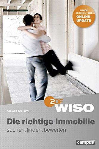 WISO: Die richtige Immobilie - suchen, finden, bewerten