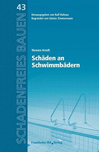 Schadenfreies Bauen Band 43: Schäden an Schwimmbädern