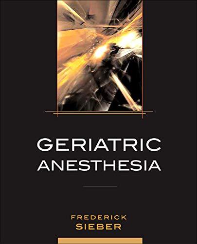 Geriatric Anesthesia