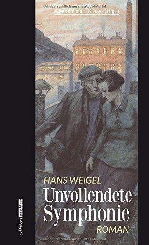 Unvollendete Symphonie (WIENER LITERATUREN)