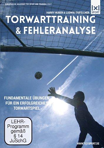 Torwarttraining & Fehleranalyse - Fundamentale Übungen