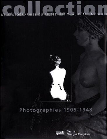 La collection de photographies du Musée national d'art moderne, 1905-1948