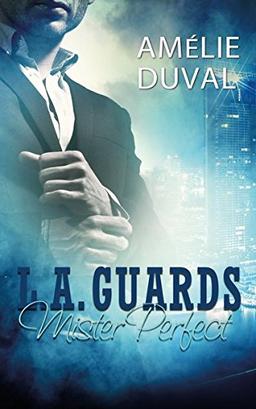 L. A. Guards: Mister Perfect