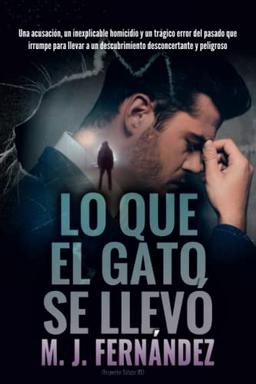 Lo que el gato se llevó. (Inspector Salazar 05): Novela negra (Serie del inspector Salazar, Band 5)