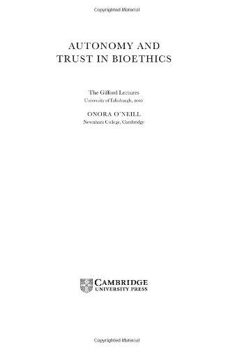 Autonomy and Trust in Bioethics (Gifford Lectures, 2001)