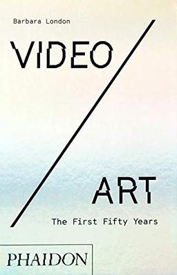 Video-art : the first fifty years