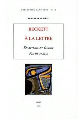 Beckett à la lettre : En attendant Godot, Fin de partie