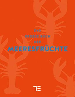 Das große Buch der Meeresfrüchte (Teubner Sonderleistung)