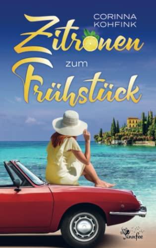 Zitronen zum Frühstück: Liebesroman (Buchhandelsausgabe)