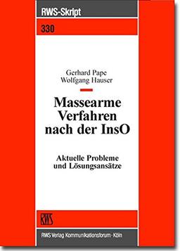 Massearme Verfahren nach der InsO: Aktuelle Probleme und Lösungsansätze