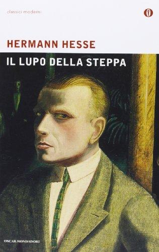 Il lupo della steppa (Oscar Classici Moderni)